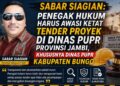 Pengusaha Minta APH Selidiki Dugaan Penyimpangan Proyek PUPR Kabupaten Bungo